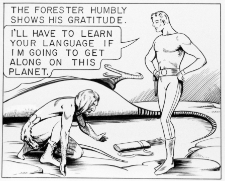 The forester humbly shows his gratitude.  I'll have to learn your languge if I'm going to get along on this planet.
