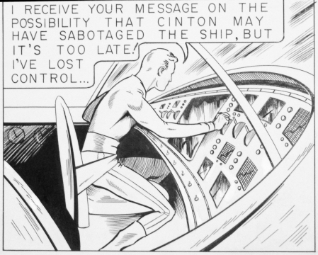 Ireceived your message on the possibility that Clinton might have sabotaged the ship, but it is too late.  I have lost control