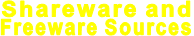 Shareware and  Freeware Sources